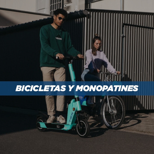 BICICLETAS Y MONOPATINES